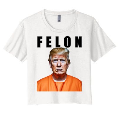 Trump Is A Felon Women's Crop Top Tee