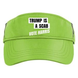 Trump Is A Scab Vote Harris Adult Drive Performance Visor