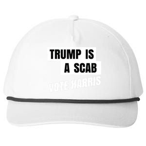 Trump Is A Scab Vote Harris Snapback Five-Panel Rope Hat