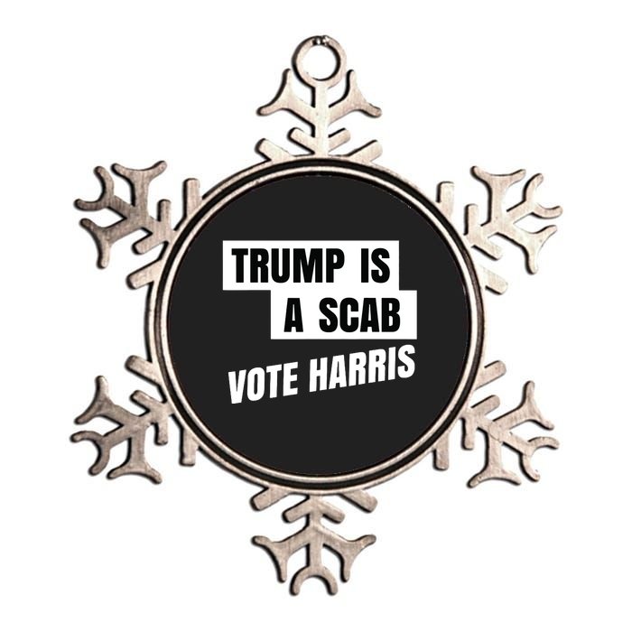 Trump Is A Scab Vote Harris Metallic Star Ornament