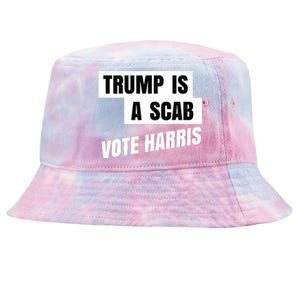 Trump Is A Scab Vote Harris Tie-Dyed Bucket Hat