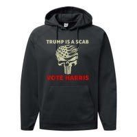 Trump Is A Scab Vote Harris Waltz New Way Move Forward Flag Performance Fleece Hoodie