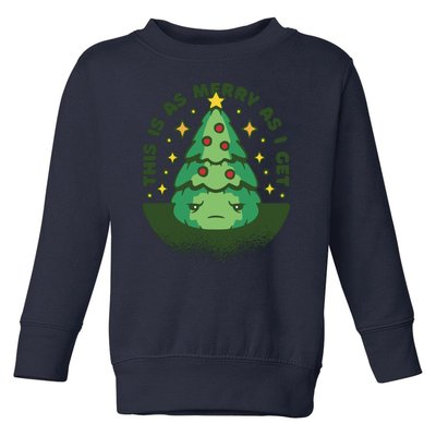 This Is As Merry As I Get AntiChristmas Toddler Sweatshirt