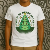 This Is As Merry As I Get AntiChristmas T-Shirt