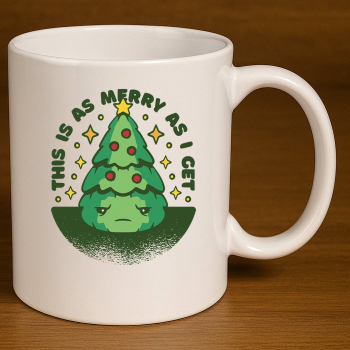 This Is As Merry As I Get AntiChristmas 11oz C Handle Ceramic Mug