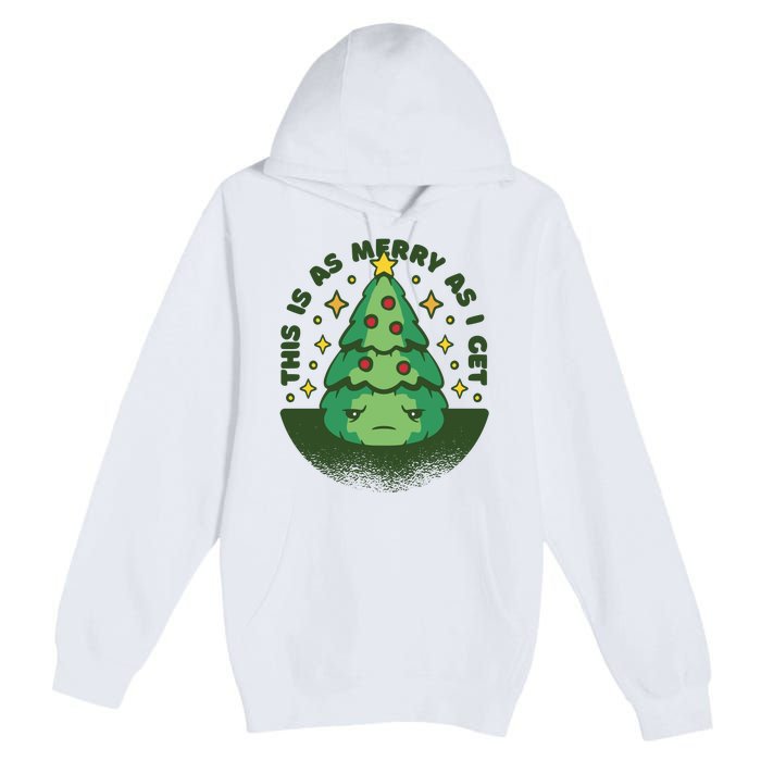 This Is As Merry As I Get AntiChristmas Premium Pullover Hoodie