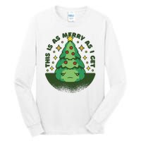 This Is As Merry As I Get AntiChristmas Tall Long Sleeve T-Shirt