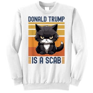 Trump Is A Scab Cat Sweatshirt