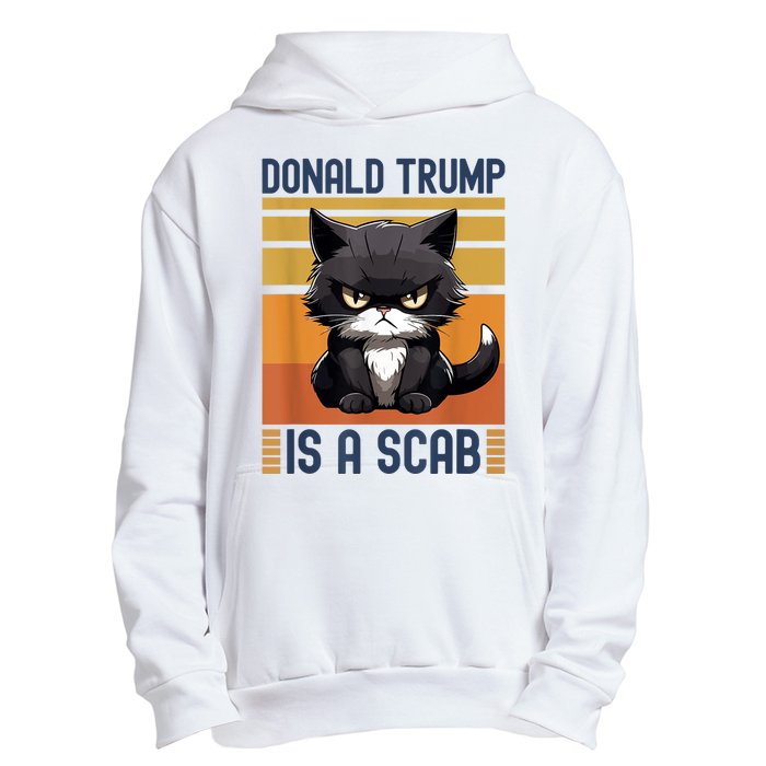 Trump Is A Scab Cat Urban Pullover Hoodie