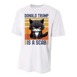 Trump Is A Scab Cat Performance Sprint T-Shirt