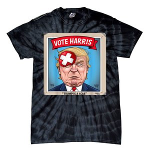 Trump Is A Scab Harris Vote 2024 Funny Trump Tie-Dye T-Shirt