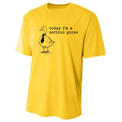 Today IM A Serious Goose Funny Humor Design Performance Sprint T-Shirt