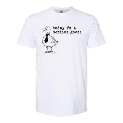 Today IM A Serious Goose Funny Humor Design Softstyle® CVC T-Shirt