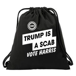 Trump Is A Scab Vote Harris Funny Harris Kamala Trump Drawstring Bag