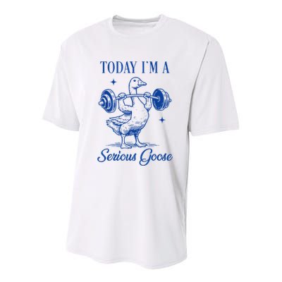 Today IM A Serious Goose Funny Lifting Weights Gym Fitness Youth Performance Sprint T-Shirt