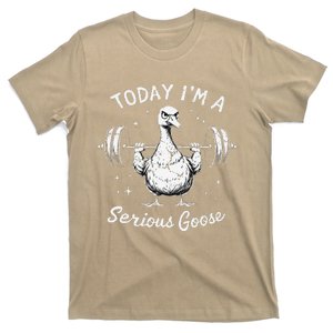 Today IM A Serious Goose Funny Lifting Weights Gym Fitness T-Shirt