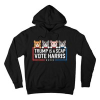 Trump Is A Scab Vote Harris Hoodie