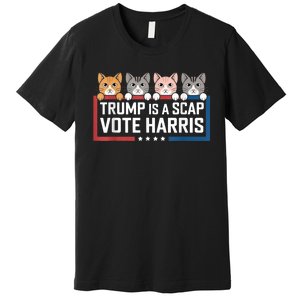 Trump Is A Scab Vote Harris Premium T-Shirt