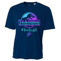 Teaching Is A Walk In Park Teacher Life Funny MotherS Day Cooling Performance Crew T-Shirt