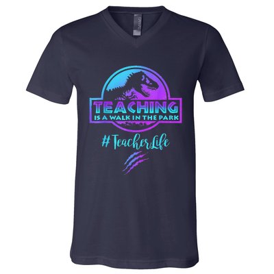 Teaching Is A Walk In Park Teacher Life Funny MotherS Day V-Neck T-Shirt