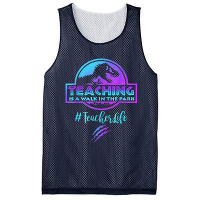 Teaching Is A Walk In Park Teacher Life Funny MotherS Day Mesh Reversible Basketball Jersey Tank