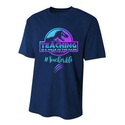 Teaching Is A Walk In Park Teacher Life Funny MotherS Day Performance Sprint T-Shirt