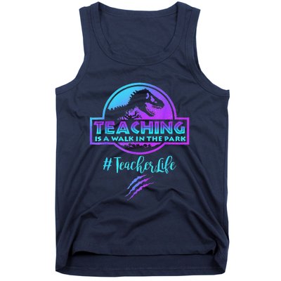 Teaching Is A Walk In Park Teacher Life Funny MotherS Day Tank Top