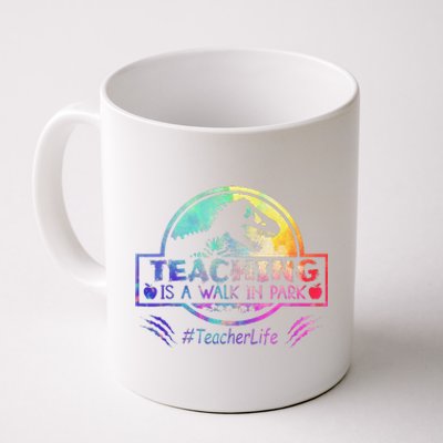 Teaching Is A Walk In Park Teacher Life Funny MotherS Day Coffee Mug