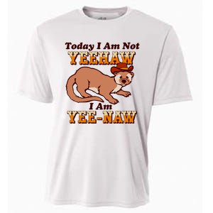 Today I Am Not Yeehaw I Am Yee Naw Cooling Performance Crew T-Shirt