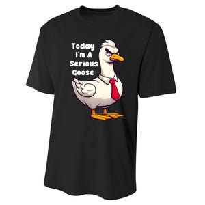 Today I Am A Serious Goose Funny Oddly Specific Dank Meme Performance Sprint T-Shirt