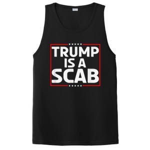 Trump Is A Scab PosiCharge Competitor Tank