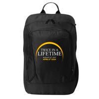 Twice In A Lifetime Total Solar Eclipse April 8 2024 City Backpack