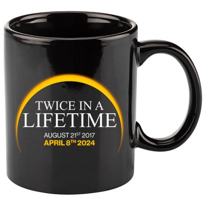 Twice In A Lifetime Total Solar Eclipse April 8 2024 11oz C Handle Ceramic Mug