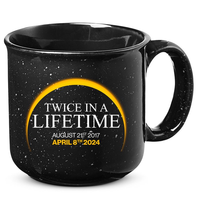 Twice In A Lifetime Total Solar Eclipse April 8 2024 15oz Campfire Ceramic Mug