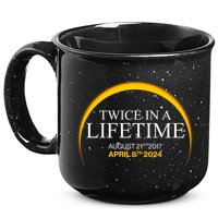 Twice In A Lifetime Total Solar Eclipse April 8 2024 15oz Campfire Ceramic Mug