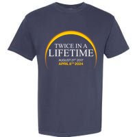 Twice In A Lifetime Total Solar Eclipse April 8 2024 Garment-Dyed Heavyweight T-Shirt