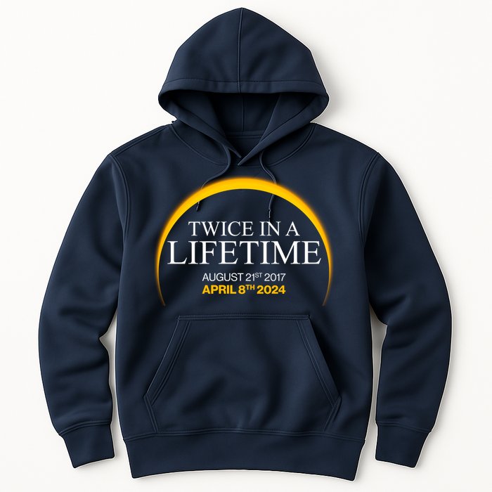 Twice In A Lifetime Total Solar Eclipse April 8 2024 Hoodie