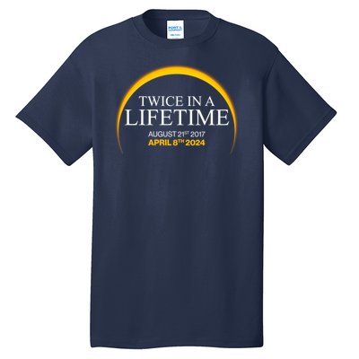 Twice In A Lifetime Total Solar Eclipse April 8 2024 Tall T-Shirt