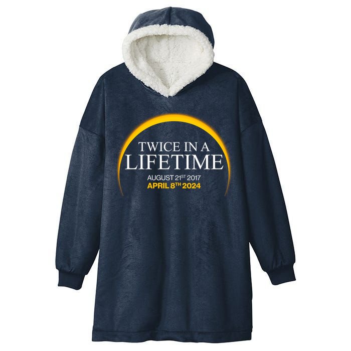 Twice In A Lifetime Total Solar Eclipse April 8 2024 Hooded Wearable Blanket