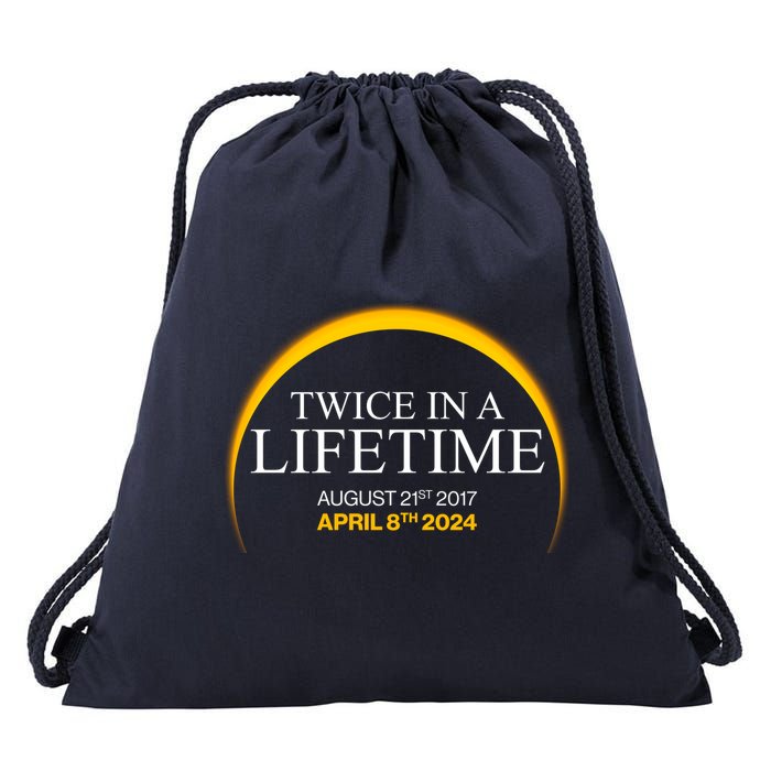 Twice In A Lifetime Total Solar Eclipse April 8 2024 Drawstring Bag