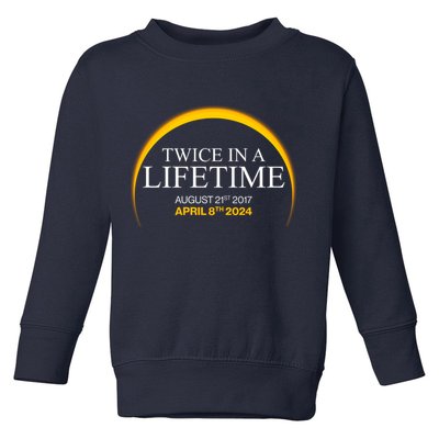 Twice In A Lifetime Total Solar Eclipse April 8 2024 Toddler Sweatshirt