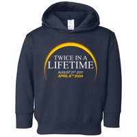Twice In A Lifetime Total Solar Eclipse April 8 2024 Toddler Hoodie