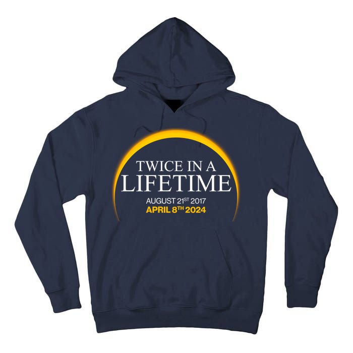 Twice In A Lifetime Total Solar Eclipse April 8 2024 Tall Hoodie