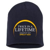 Twice In A Lifetime Total Solar Eclipse April 8 2024 Short Acrylic Beanie