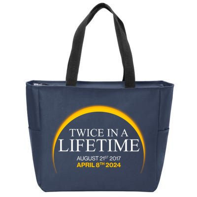 Twice In A Lifetime Total Solar Eclipse April 8 2024 Zip Tote Bag