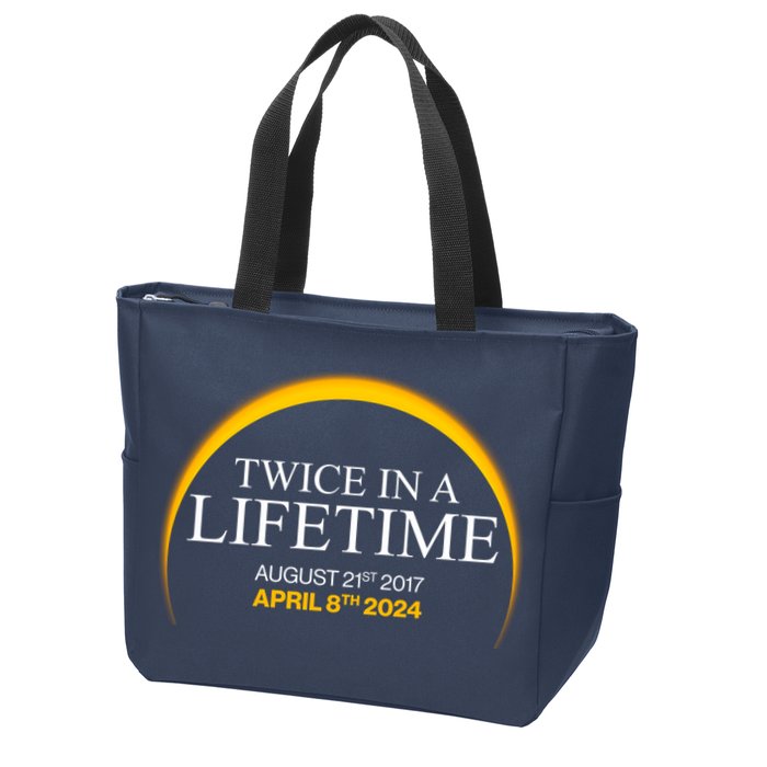 Twice In A Lifetime Total Solar Eclipse April 8 2024 Zip Tote Bag