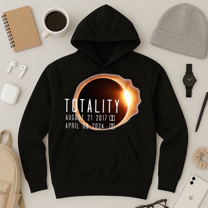 Twice in a Lifetime Totality Solar Eclipse 2017 & 2024 Hoodie