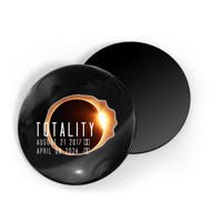Twice in a Lifetime Totality Solar Eclipse 2017 & 2024 Magnet