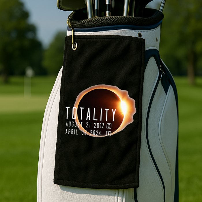 Twice in a Lifetime Totality Solar Eclipse 2017 & 2024 Golf Towel