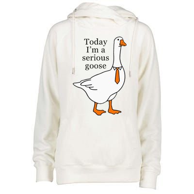 Today IM A Serious Goose Womens Funnel Neck Pullover Hood